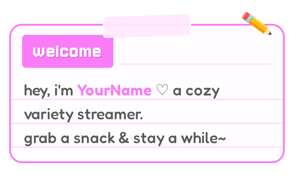 Welcome panel — cozy notebook Twitch panel