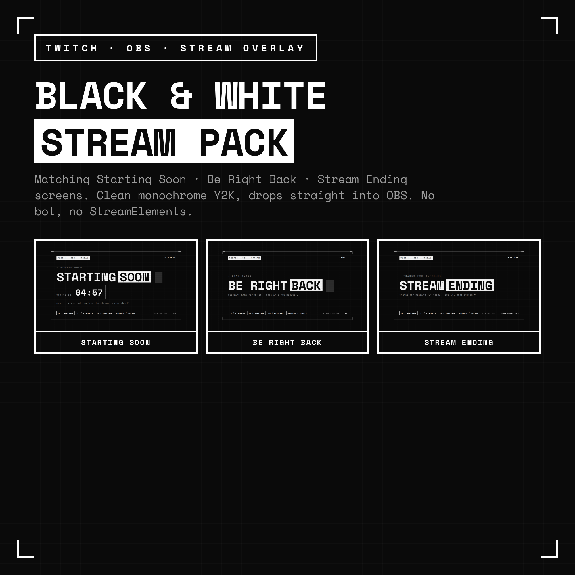 Black & White Stream Pack